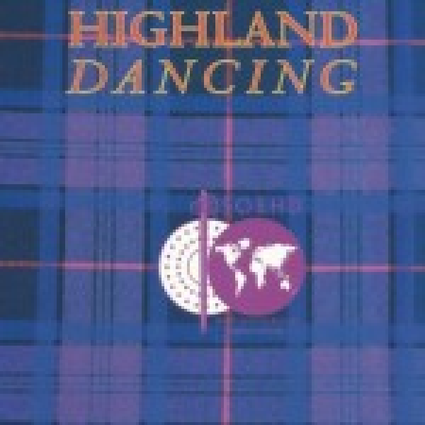 Eighth Edition Highland Dancing Text Book